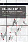 Trading Triads: Unlocking the Secrets of Market Structure and Trading in Any Market - ISBN 9780470748435