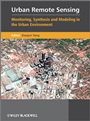 Urban Remote Sensing: Monitoring, Synthesis and Modeling in the Urban Environment - ISBN 9780470749586
