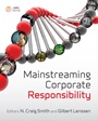Mainstreaming Corporate Responsibility - ISBN 9780470753941