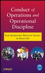 Conduct of Operations and Operational Discipline: For Improving Process Safety in Industry - ISBN 9780470767719