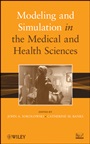 Modeling and Simulation in the Medical and Health Sciences - ISBN 9780470769478