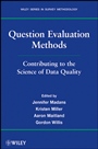Question Evaluation Methods: Contributing to the Science of Data Quality - ISBN 9780470769485