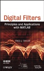 Digital Filters: Principles and Applications with MATLAB - ISBN 9780470770399