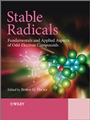 Stable Radicals: Fundamentals and Applied Aspects of Odd–Electron Compounds - ISBN 9780470770832