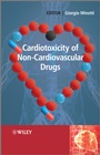 Cardiotoxicity of Non–Cardiovascular Drugs - ISBN 9780470772744