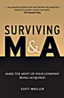 Surviving M&A: Make the Most of Your Company Being Acquired - ISBN 9780470779385