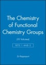 The Chemistry of Functional Chemistry Groups, Sets 1 and 2 (10 Volumes) - ISBN 9780470779545