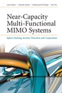 Near–Capacity Multi–Functional MIMO Systems: Sphere–Packing, Iterative Detection and Cooperation - ISBN 9780470779651