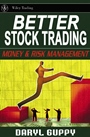Better Stock Trading: Money and Risk Management - ISBN 9780470821015
