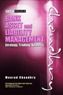 Bank Asset and Liability Management: Strategy, Trading, Analysis - ISBN 9780470821350