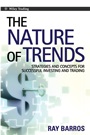 The Nature of Trends: Strategies and Concepts for Successful Investing and Trading - ISBN 9780470822357