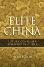 Elite China: Luxury Consumer Behavior in China - ISBN 9780470822678