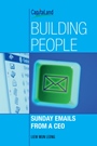 Building People: Sunday Emails from a CEO - ISBN 9780470822906