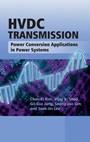 HVDC Transmission: Power Conversion Applications in Power Systems - ISBN 9780470822951