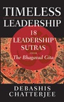 Timeless Leadership: 18 Leadership Sutras from the Bhagavad Gita - ISBN 9780470824276
