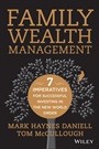 Family Wealth Management: Seven Imperatives for Successful Investing in the New World Order - ISBN 9780470824290