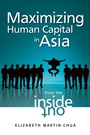 Maximizing Human Capital in Asia: From the Inside Out - ISBN 9780470824795