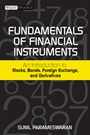 Fundamentals of Financial Instruments: An Introduction to Stocks, Bonds, Foreign Exchange, and Derivatives - ISBN 9780470824900