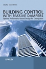 Building Control with Passive Dampers: Optimal Performance–based Design for Earthquakes - ISBN 9780470824917