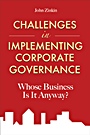 Challenges in Implementing Corporate Governance: Whose Business is it Anyway? - ISBN 9780470825228