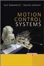 Motion Control Systems - ISBN 9780470825730
