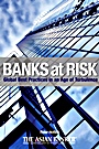 Banks at Risk: Global Best Practices in an Age of Turbulence - ISBN 9780470827192