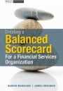Creating a Balanced Scorecard for a Financial Services Organization - ISBN 9780470830307