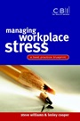 Managing Workplace Stress: A Best Practice Blueprint - ISBN 9780470842874