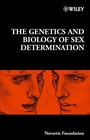 The Genetics and Biology of Sex Determination - ISBN 9780470843468