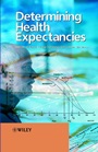 Determining Health Expectancies - ISBN 9780470843970
