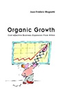 Organic Growth: Cost–Effective Business Expansion from Within - ISBN 9780470844847