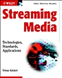 Streaming Media: Technologies, Standards, Applications - ISBN 9780470847244