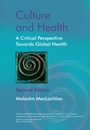 Culture and Health: A Critical Perspective Towards Global Health - ISBN 9780470847374