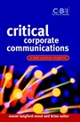 Critical Corporate Communications: A Best Practice Blueprint - ISBN 9780470847633