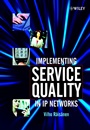 Implementing Service Quality in IP Networks - ISBN 9780470847930