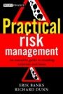 Practical Risk Management: An Executive Guide to Avoiding Surprises and Losses - ISBN 9780470849675