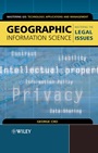 Geographic Information Science: Mastering the Legal Issues - ISBN 9780470850091