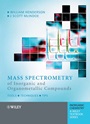 Mass Spectrometry of Inorganic and Organometallic Compounds: Tools – Techniques – Tips - ISBN 9780470850152