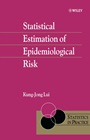Statistical Estimation of Epidemiological Risk - ISBN 9780470850718