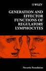 Generation and Effector Functions of Regulatory Lymphocytes - ISBN 9780470850749