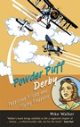Powder Puff Derby: Petticoat Pilots and Flying Flappers - ISBN 9780470851418