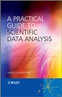 A Practical Guide to Scientific Data Analysis - ISBN 9780470851531