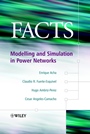 Facts: Modelling and Simulation in Power Networks - ISBN 9780470852712