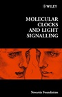 Molecular Clocks and Light Signalling - ISBN 9780470852835