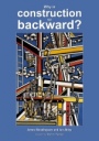 Why is construction so backward? - ISBN 9780470852897