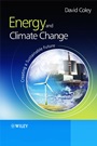 Energy and Climate Change: Creating a Sustainable Future - ISBN 9780470853122