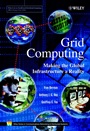 Grid Computing: Making the Global Infrastructure a Reality - ISBN 9780470853191