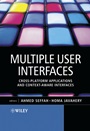 Multiple User Interfaces: Cross–Platform Applications and Context–Aware Interfaces - ISBN 9780470854440