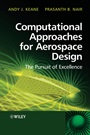 Computational Approaches for Aerospace Design: The Pursuit of Excellence - ISBN 9780470855409