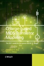 Charge–Based MOS Transistor Modeling: The EKV Model for Low–Power and RF IC Design - ISBN 9780470855416